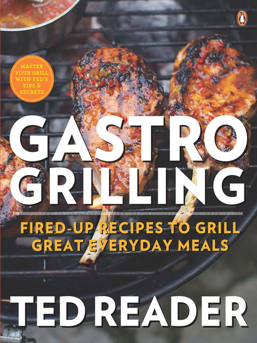 Title details for Gastro Grilling by Ted Reader - Available